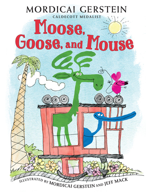 Cover image for Moose, Goose, and Mouse